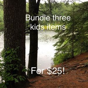 Bundle any three kids items for $25!